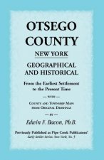Otsego County New York Geographical and Historical