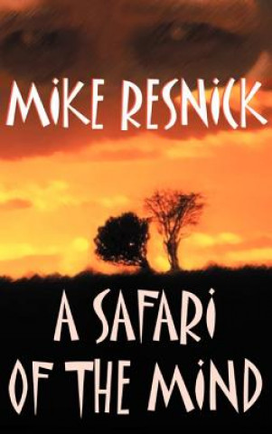 Safari of the Mind