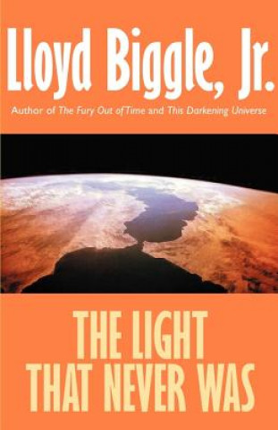 Light That Never Was