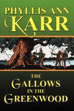 Gallows in the Greenwood