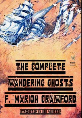Complete Wandering Ghosts