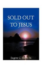 Sold Out for Jesus