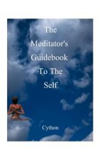 Meditator's Guidebook to the Self