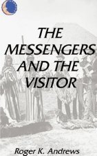 Messengers and the Visitor