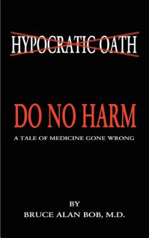 Do No Harm