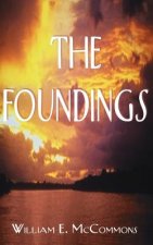 Foundings, The