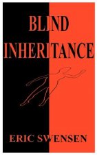 Blind Inheritance