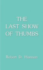 Last Show of Thumbs