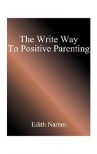 Write Way to Positive Parenting