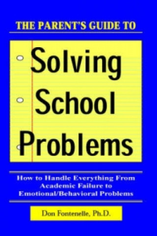 Parent's Guide to Solving School Problems