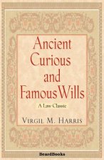 Ancient, Curious and Famous Wills