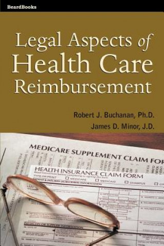 Legal Aspects of Health Care Reimbursement