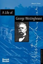 Life of George Westinghouse