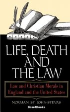 Life, Death and the Law