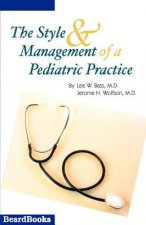Style and Management of a Pediatric Practice