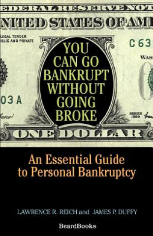 You Can Go Bankrupt without Going Broke