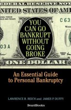 You Can Go Bankrupt without Going Broke