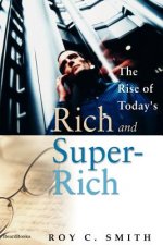 Rise of Today's Rich and Super-Rich