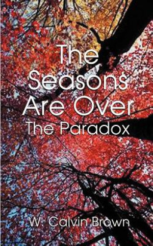 Seasons are Over
