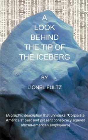 Look Behind the Tip of the Iceberg