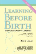 Learning before Birth: Every Child Deserves Giftedness