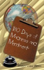 180 Days of Madness and Merriment