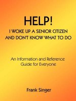 Help! I Woke Up a Senior Citizen and Don't Know What to Do