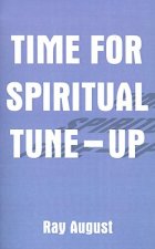 Time for Spiritual Tune-up