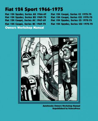 Fiat 124 Sport 1966-1975 Owners Workshop Manual