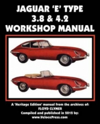 Jaguar E-Type 3.8 & 4.2 Workshop Manual