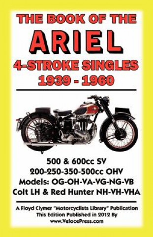 Book of the Ariel 4 Stroke Singles 1939-1960