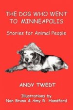 Dog Who Went to Minneapolis