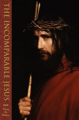 Incomparable Jesus