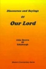 Discourses and Sayings of Our Lord