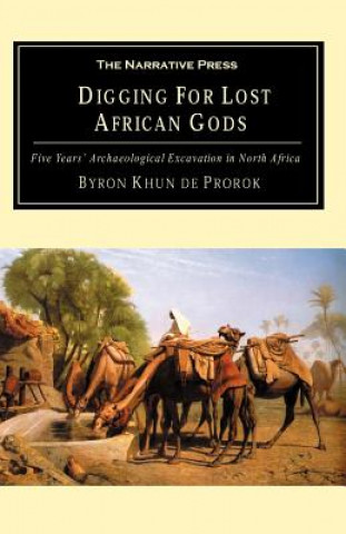 Digging for Lost African Gods