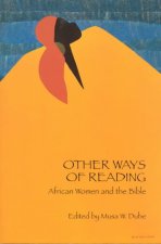 OTHER WAYS OF READING: AFRICAN WOMEN AN