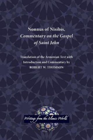 Nonnus of Nisibis, Commentary on the Gospel of Saint John
