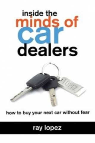 Inside the Minds of Car Dealers