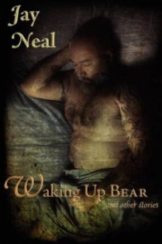 Waking Up Bear & Other Stories