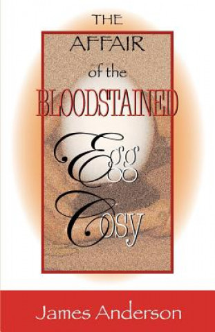 Affair of the Bloodstained Egg Cosy, The