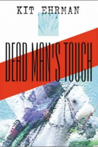 Dead Man's Touch