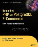 Beginning PHP and PostgreSql E-Commerce