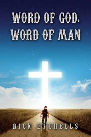 Word of God Word of Man