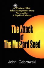 Attack of the Mustard Seed