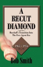 Recut Diamond