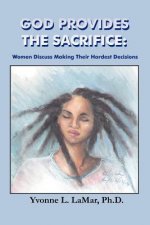 God Provides the Sacrifice