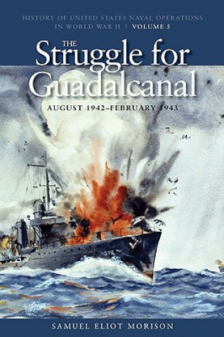 Struggle for Guadalcanal, August 1942 - February 1943