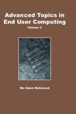 Advanced Topics in End User Computing