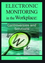 Electronic Monitoring in the Workplace
