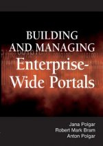 Building and Managing Enterprise-wide Portals